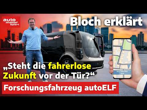 Autonomes Fahren: Heutige Level und ein Blick in die Zukunft mit autoELF! Bloch erklärt #238 | ams
