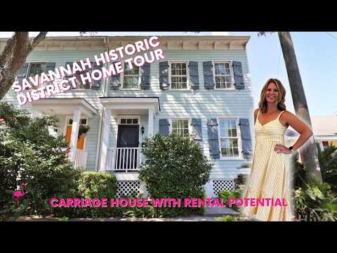 Savannah Historic District Home Tour | Downtown Savannah House | Carriage House & Rental Potential