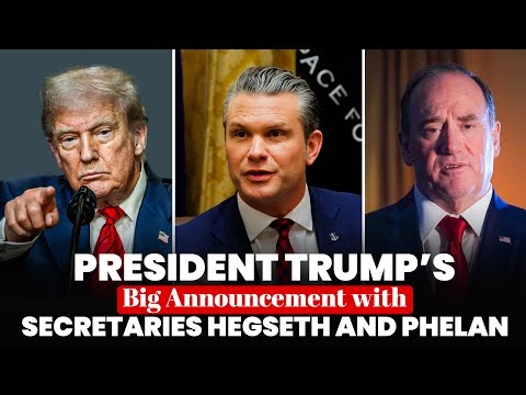 WATCH LIVE:  Major announcement  by President Trump with Secretaries Hegseth and Phelan | USA