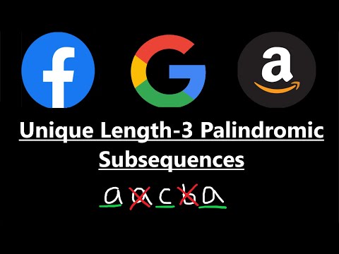 Unique Length-3 Palindromic Subsequences - Leetcode 1930 - Python