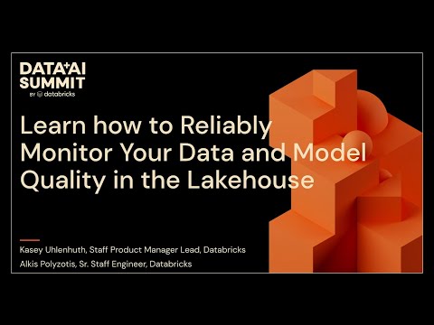 Learn How to Reliably Monitor Your Data and Model Quality in the Lakehouse