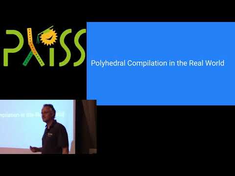 Polyhedral Compilation as a Design Pattern for Compilers (2/2) - Albert Cohen - PLISS 2019
