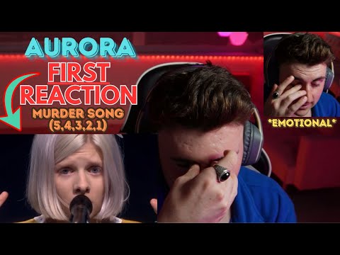 *EMOTIONAL* AURORA [FIRST REACTION] - Murder Song (5,4,3,2,1)
