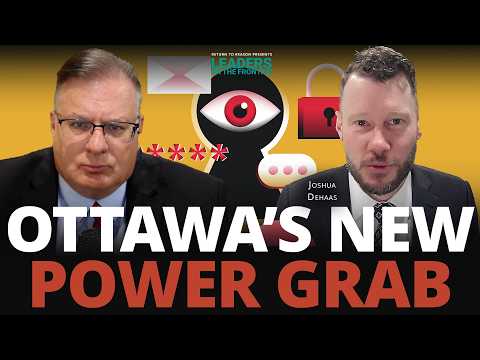 Canada’s Proposed New Laws Could Crush Your Freedoms