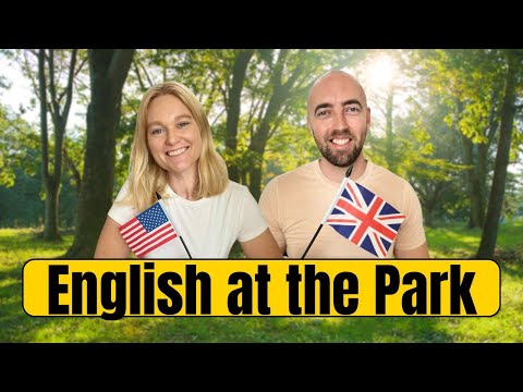 S4 E17: English at the Park Vocabulary Learn English Conversation in Daily Life with US and UK