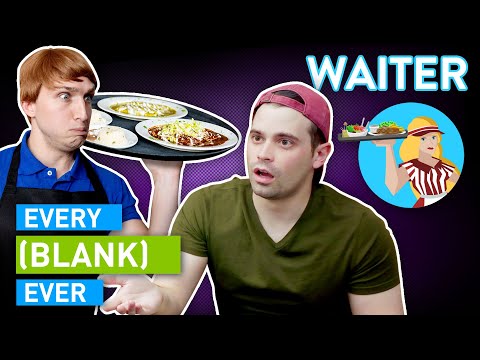 Every Waiter Ever