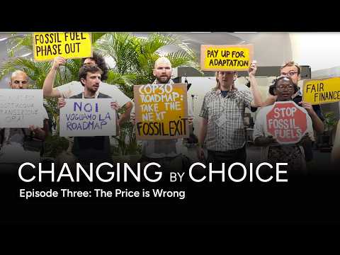 Changing by Choice: a fresh look at climate and faith | Ep 3 "The Price is Wrong"