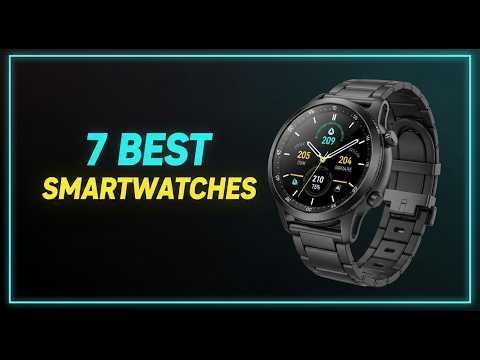 ✅The Best Smartwatches in 2026 || Top 7: Best Smartwatches (Best By Category)