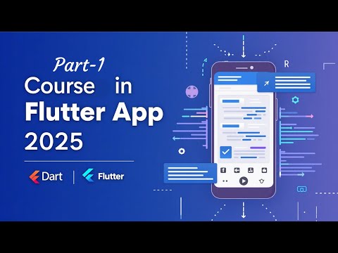The Complete Flutter App Development Tutorial with Dart | Dart and Flutter Full Course 2025 Part-1
