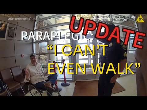 UPDATE: Police Arrest A Man In A Wheelchair for Running Away |Charges Quietly Dropped After Backlash
