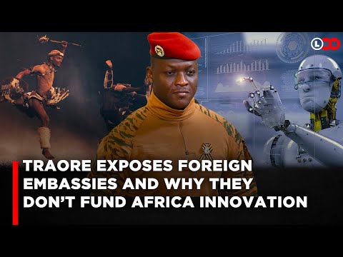 Ibrahim Traoré Just Exposed the Real Reason Foreign Embassies Avoid Funding African Research | LNN
