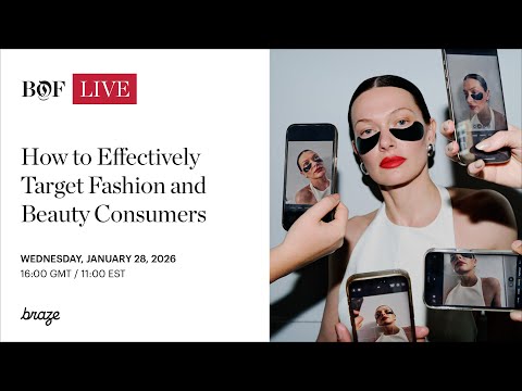 How to Effectively Target Fashion and Beauty Consumers | #BoFLive