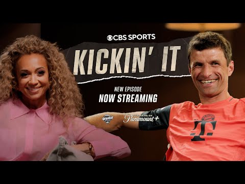 Thomas Müller “NOT HURT” by Bayern’s decision to not renew | Kickin’ It Season 3 | CBS Sports Golazo