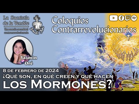 ¿Qué son, en qué creen y qué hacen los Mormones? Con Yasmin Oré - 08-02-2024