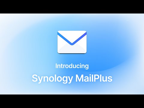 Introducing Synology MailPlus | Synology