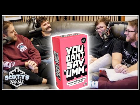 You Can't Say "Umm"... with Sam, Dom and Justin