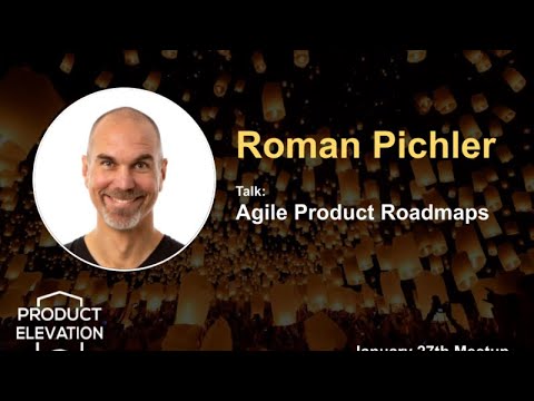 Roman Pichler: Agile Product Roadmaps