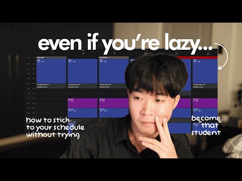 how to ACTUALLY stick to a schedule (even if you're lazy)
