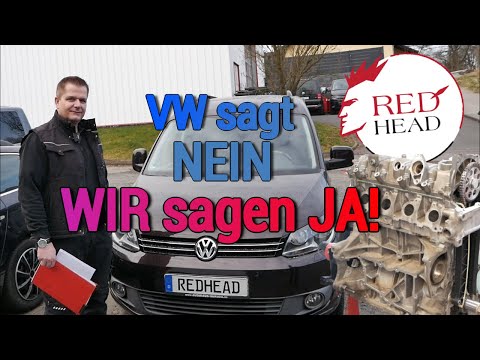 VW Caddy 1.2 TSI - VW sagt NEIN, WIR sagen JA zur Motorinstandsetzung | Redhead