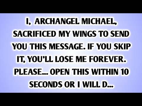 💸 I,  ARCHANGEL MICHAEL, SACRIFICED MY WINGS TO SEND YOU THIS MESSAGE. IF YOU SKIP IT, YOU'LL LOSe..