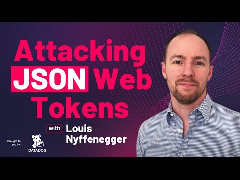 Attacking JSON Web Tokens with Louis Nyffenegger