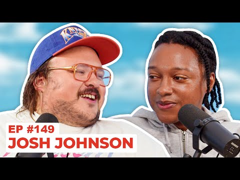 Stavvy's World #149 - Josh Johnson | Full Episode