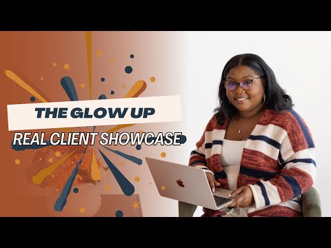 The Glow Up Showcase