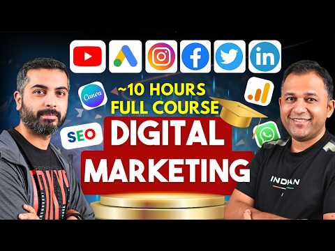 10 Hours Digital Marketing Full Course 2025 - Beginner to Advanced in Hindi