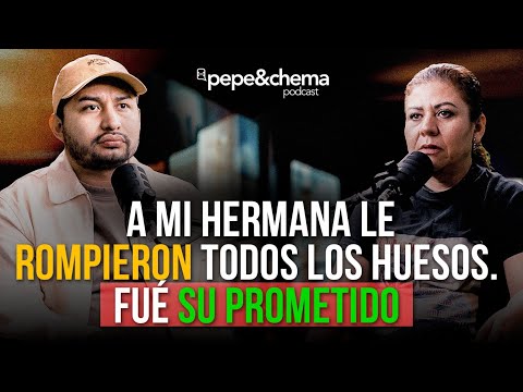 El prometido de mi hermana, fue su feminicida | pepe&chema podcast