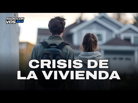 INQUILINOS SÍ, PROPIETARIOS NO: ¿Qué está ocasionando la CRISIS DE LA VIVIENDA en ARGENTINA