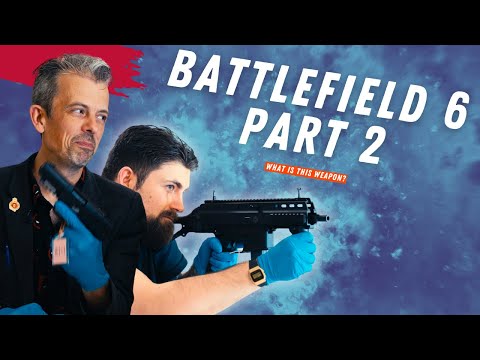 Battlefield 6 Weapons in Real Life: Gun Expert Jonathan Ferguson & Dave's Favourite Firearms- Part 2