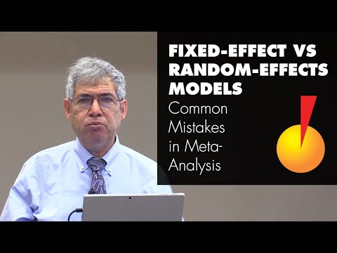 Fixed Effect vs. Random Effects Models - Common Mistakes in Meta-Analysis and How To Avoid Them
