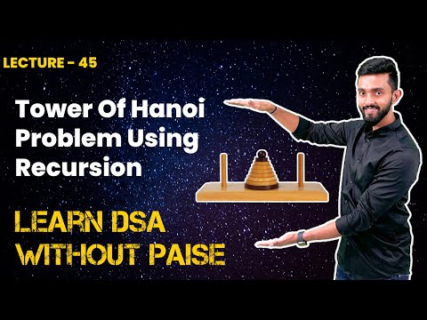 Solution Of Tower Of Hanoi Problem Using Recursion | FREE DSA Course in JAVA | Lecture 45