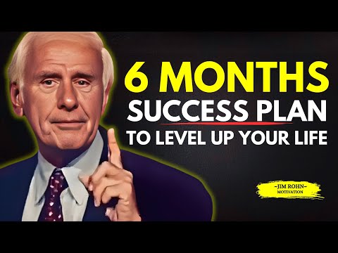 TRANSFORM YOUR LIFE WITH 6 MONTHS SUCCESS PLAN - Jim Rohn Motivation