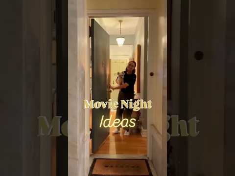 Movie Night Ideas