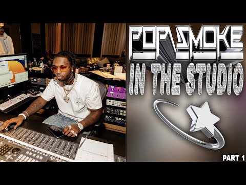 Pop Smoke in the Studio [part 1]