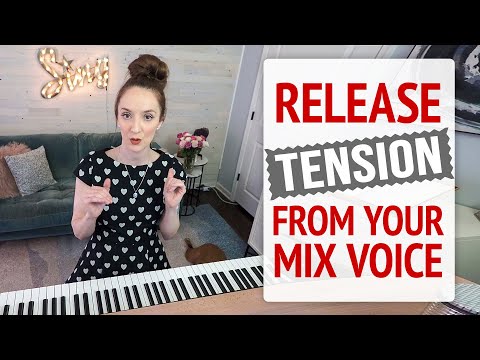 Release Tension From Your Mix Voice
