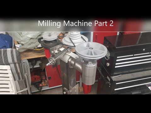 My DIY Milling Machine Part 2