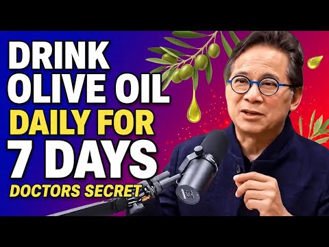 Drink Olive Oil Daily for 7 Days — What Really Happens (not what you think) | Dr. William Li
