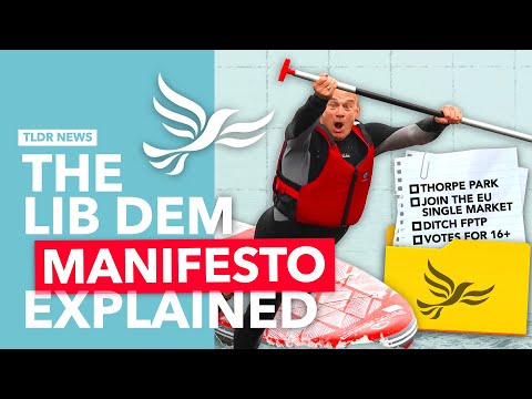 The Lib Dems' Manifesto Explained (it's pretty fun)