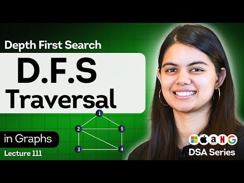 DFS Traversal in Graphs | Data Structure & Algorithms