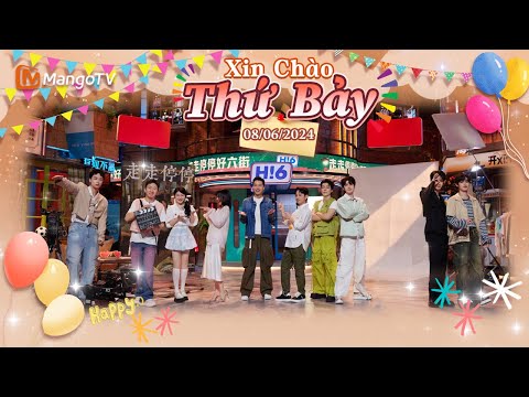 【Viet Sub|FULL】Xin Chào Thứ 7 - 08.06.2024｜Hồ Ca, Cao Viên Viên, Kim Tĩnh, Cao Hãn Vũ｜Xoài TV