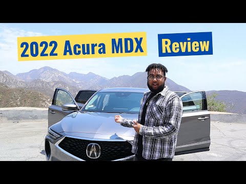 2022 Acura MDX Review: Luxury Mid-size SUV at an Affordable Price