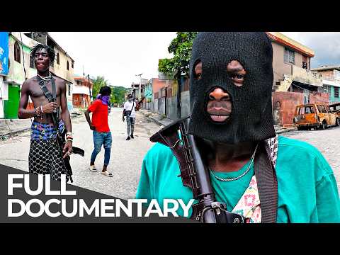 Gang Capital of the World | Port-au-Prince: A City Held Hostage | Free Documentary