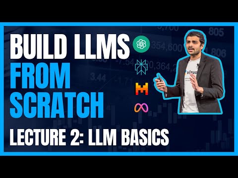 Lecture 2: Large Language Models (LLM) Basics