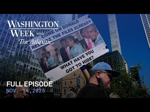 Washington Week with The Atlantic full episode, Nov. 14, 2025