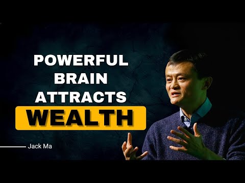 Train your brain to attract wealth | Jack Ma