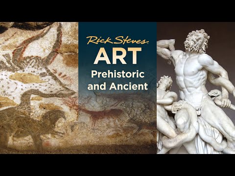 Rick Steves Art: Prehistoric and Ancient