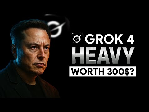 Elon Musk’s Grok 4 Heavy at $300/mon | Premium AI or Overpriced?