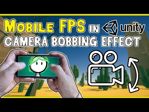 Head Bobbing - Unity Mobile FPS tutorial (Code Walkthrough)